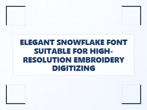 Elegant Snowflake Font for High-Resolution Embroidery