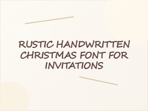 Rustic Handwritten Christmas Font for Invitations